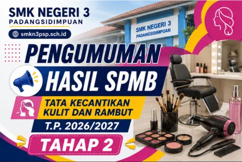 PENGUMUMAN HASIL SPMB T.P. 2026/2027 | TAHAP 2 - TATA KECANTIKAN