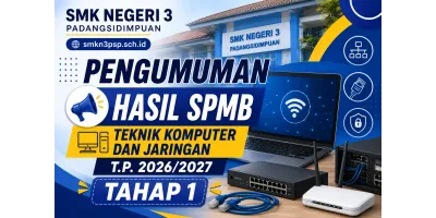 PENGUMUMAN HASIL SPMB T.P. 2026/2027 | TAHAP 1 - TKJ