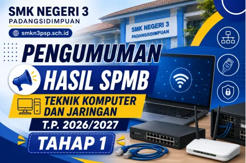 PENGUMUMAN HASIL SPMB T.P. 2026/2027 | TAHAP 1 - TKJ