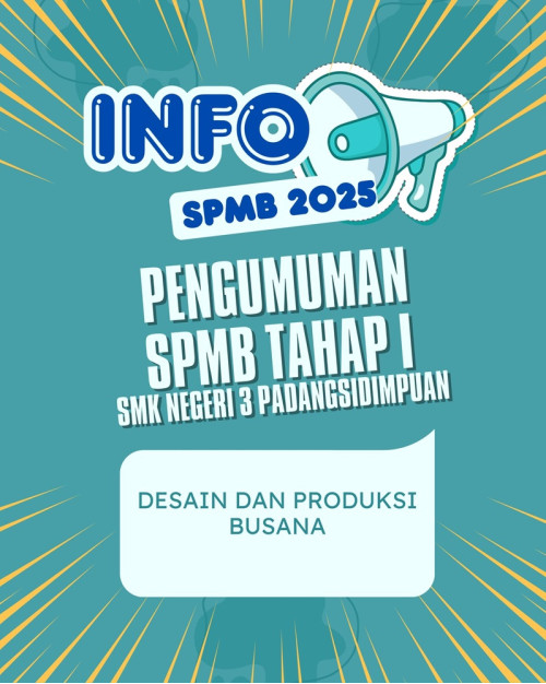 PENGUMUMAN HASIL PPDB TAHAP 1 - DESAIN DAN PRODUKSI BUSANA