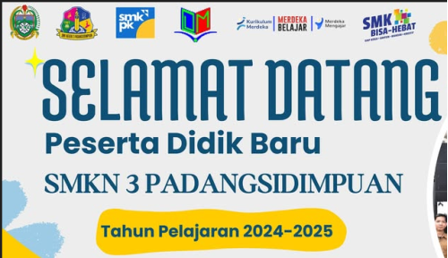 Selamat datang kepada peserta didik baru SMKN 3 Padangsidimpuan T.P 2024/2025
