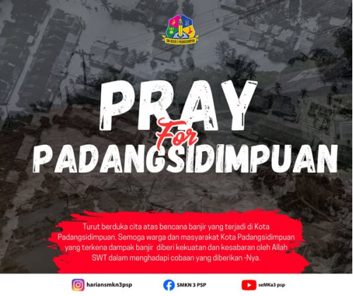 Duka Cita SMK Negeri 3 Padangsidimpuan Atas Bencana Banjir Bandang di Kota Padangsidimpuan
