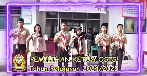 Pemilihan Ketua OSIS dan Wakil ketua OSIS Tahun Pelajaran 2024/2025